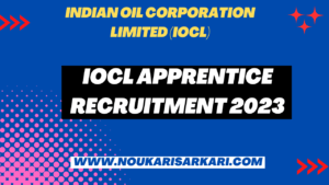 IOCL Apprentice Recruitment 2023