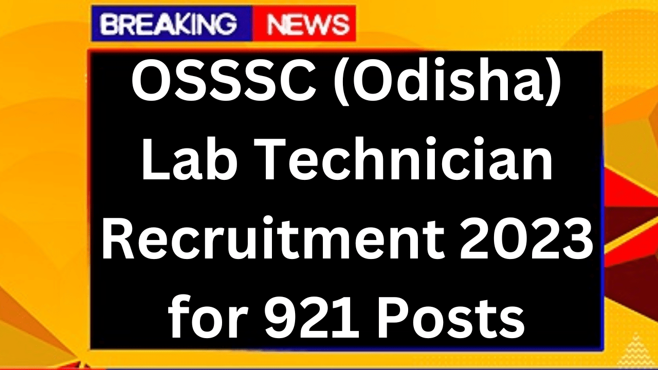 OSSSC Lab Technician Recruitment 2023