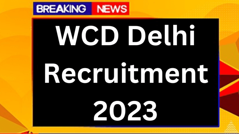 WCD Delhi Recruitment 2023
